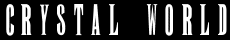 Crystal World