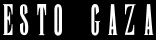 Esto Gaza