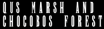 Qu's Marsh And Chocbo's Forest (Optional Areas)